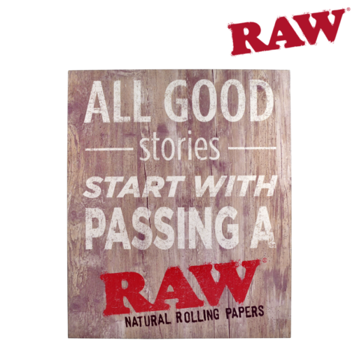 RAW “Good Stories” Wooden Sign